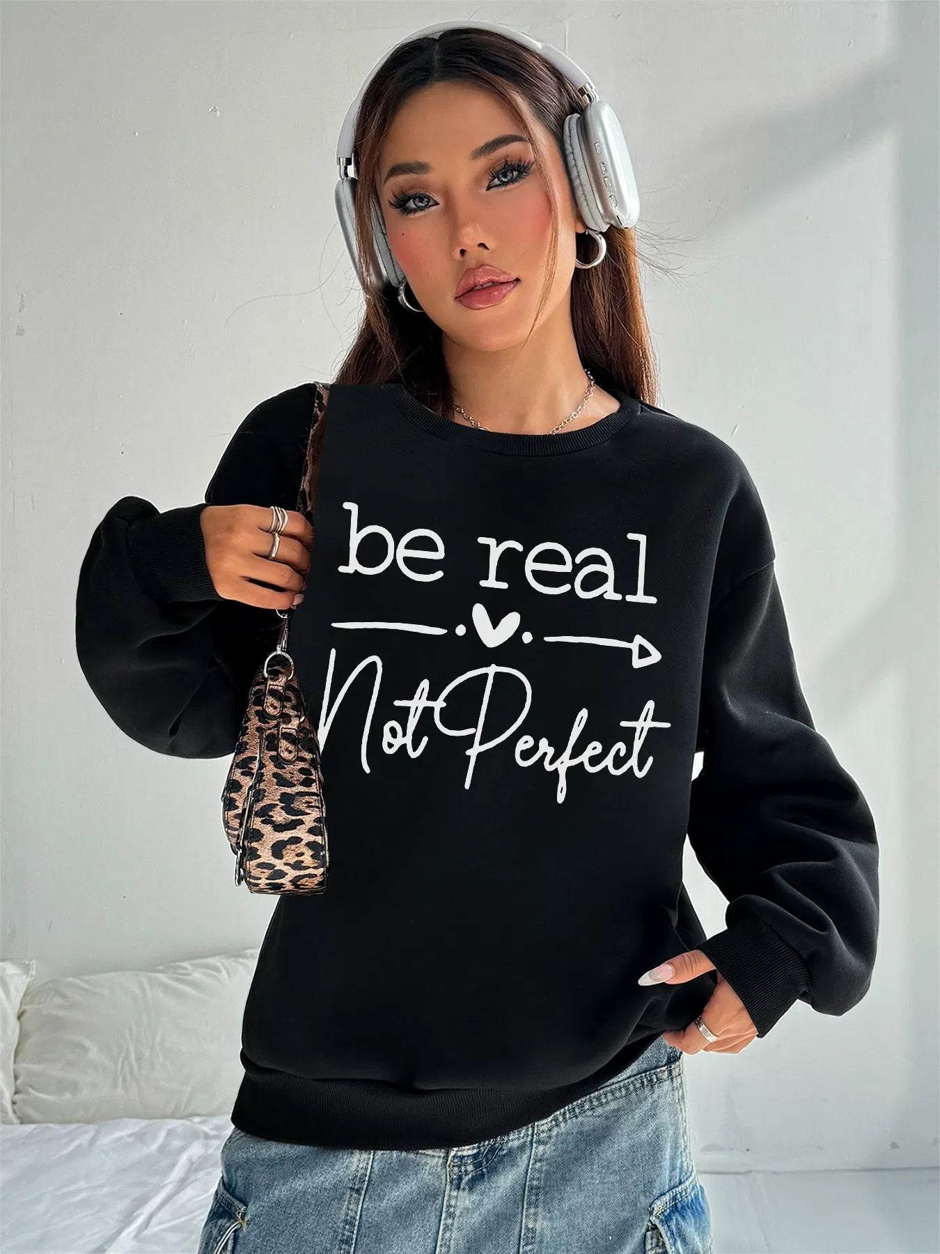 Women Basic Casual Pullover Spring Autumn Long Sleeve Be Real Printed Round Neck - Holy Mango Store
