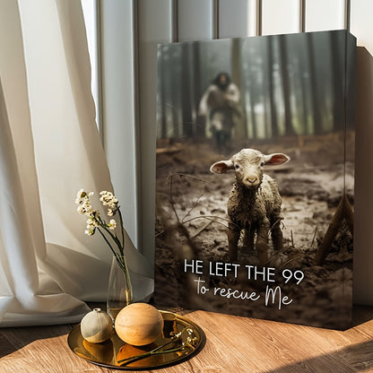 “He Left 99 Sheep to Save Me” – Christian Framed Canvas Wall Art