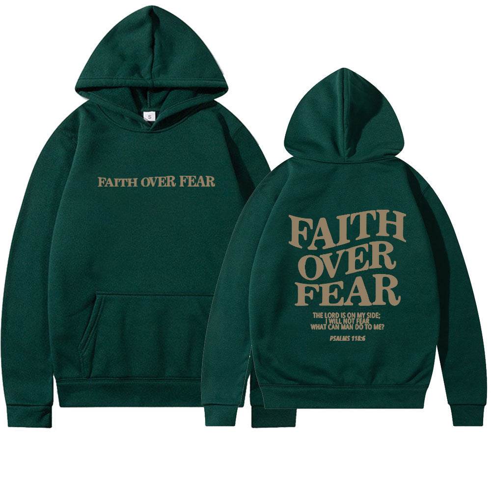 Dark green Faith Over Fear hoodie with front and back text and a kangaroo pocket